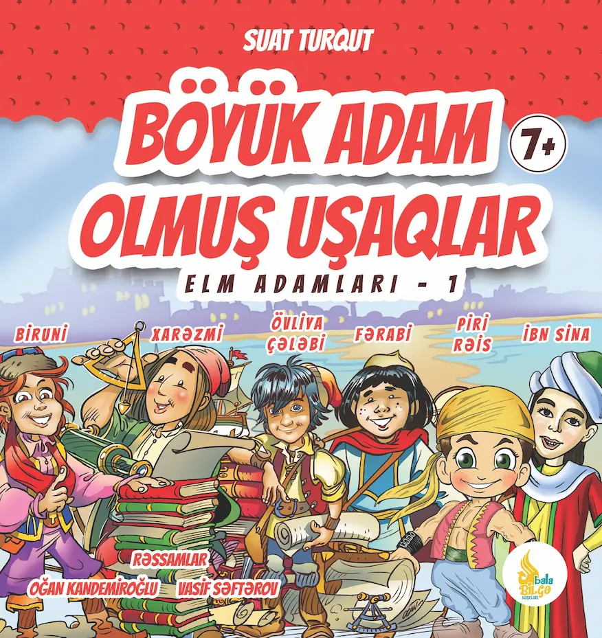 Böyük adam olmuş uşaqlar. Elm adamları-1